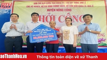 Trưởng Ban Nội chính Tỉnh ủy Nguyễn Ngọc Tiến dự Lễ khởi công xây dựng nhà ở cho hộ nghèo, hộ gia đình chính sách, hộ còn khó khăn về nhà ở huyện Nông Cống