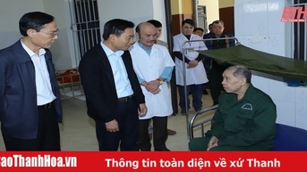 Bí thư Tỉnh ủy Nguyễn Doãn Anh kiểm tra công tác chuẩn bị tết tại Trung tâm Chăm sóc, nuôi dưỡng người có công tỉnh Thanh Hóa
