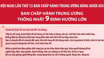 Ban Chấp hành Trung ương thống nhất 9 định hướng lớn