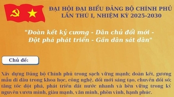 Chuẩn bị khai mạc Đại hội đại biểu Đảng bộ Chính phủ lần thứ I, nhiệm kỳ 2025-2030