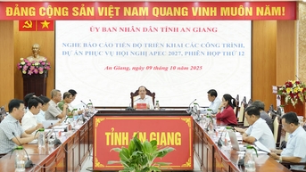 UBND tỉnh An Giang nghe báo cáo tiến độ triển khai các công trình, dự án phục vụ Hội nghị APEC 2027
