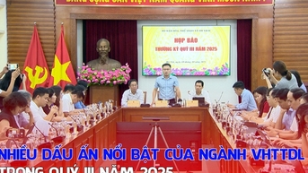 Nhiều dấu ấn nổi bật của ngành Văn hóa, Thể thao và Du lịch trong Quý III năm 2025