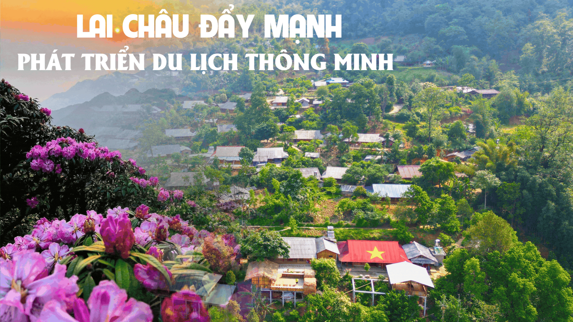 Lai Châu đẩy mạnh phát triển du lịch thông minh