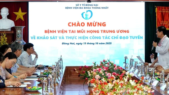 Đồng Nai tiếp nhận kỹ thuật cao trong điều trị tai - mũi - họng