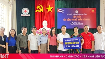 Hà Tĩnh quyên góp hơn 2,4 tỷ đồng ủng hộ Nhân dân Cuba