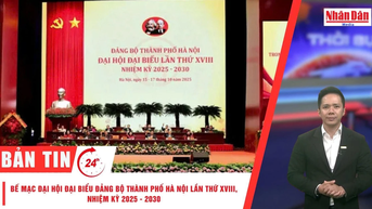 [Video] Thời sự 24h ngày 17/10/2025: Bế mạc Đại hội đại biểu Đảng bộ TP Hà Nội lần thứ XVIII, nhiệm kỳ 2025-2030