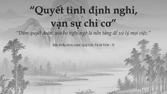 ផ្នែកទី XII: សៀវភៅយុទ្ធសាស្រ្តពេញលេញរបស់ Guigu Zi - Quyet Thien