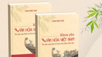 Khám phá văn hóa Việt Nam - từ tiếp cận lịch sử đến tầm nhìn thời đại