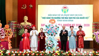 Đại hội Hội Bảo vệ và phát huy di sản “Thực hành tín ngưỡng thờ Mẫu Tam phủ của người Việt” tỉnh Ninh Bình