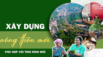 Xây dựng nông thôn mới phù hợp với tình hình mới