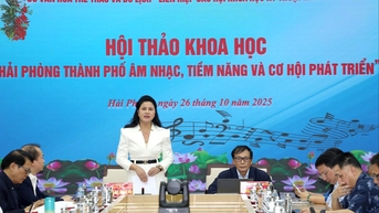 Hội thảo khoa học 'Hải Phòng - Thành phố âm nhạc: Tiềm năng và cơ hội phát triển'
