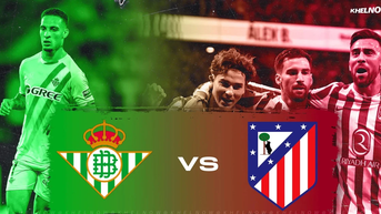 Nhận định Real Betis vs Atletico Madrid, 03h00 ngày 28/10: Cân tài cân sức