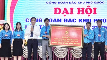 Đại hội Công đoàn đặc khu Phú Quốc lần thứ I