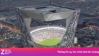 Kế hoạch xây sân vận động 'điên rồ' của Saudi Arabia