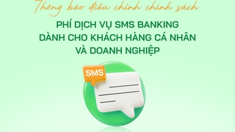 Thông báo điều chỉnh chính sách phí dịch vụ SMS Banking