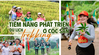 Tiềm năng phát triển du lịch trekking ở Cốc San