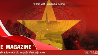 Việt Nam: Đổi mới tư duy, sáng tạo cách làm, nâng tầm vị thế