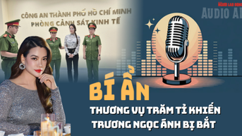 Audio: Bí ẩn thương vụ giá trị hơn 12.900 lượng vàng của Trương Ngọc Ánh