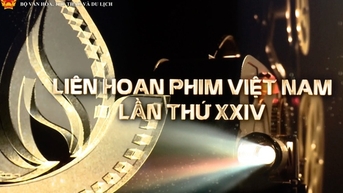Hơn 200 bộ phim tham dự Liên hoan Phim Việt Nam lần thứ XXIV
