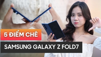Galaxy Z Fold 7 gây ấn tượng nhưng vẫn chưa hoàn hảo vì những điểm này