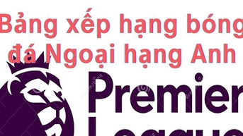 BXH Ngoại hạng Anh 2025/26 - Vòng 11 mới nhất
