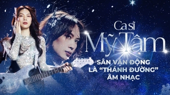 តារាចម្រៀង My Tam: កីឡដ្ឋានគឺជា "ជម្រក" នៃតន្ត្រី