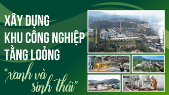 Xây dựng khu công nghiệp Tằng Loỏng “xanh và sinh thái”