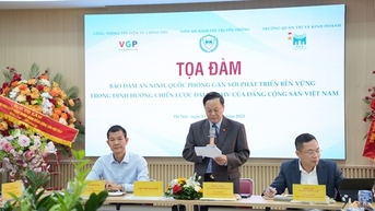 Tọa đàm về bảo đảm an ninh, quốc phòng gắn với phát triển bền vững trong định hướng chiến lược Đại hội XIV của Đảng