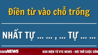 Chỉ bậc 'cao nhân thành ngữ' mới đủ sức vượt qua thử thách này