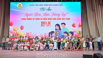 វិមានវប្បធម៌កុមារខេត្ត Khanh Hoa រៀបចំកម្មវិធីដឹងគុណ "អ្នកចិញ្ចឹមបីបាច់អនាគត"