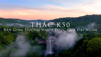 ទឹកជ្រោះ K50៖ ចម្រៀងនៃសុភមង្គលនៃព្រៃដ៏អស្ចារ្យ