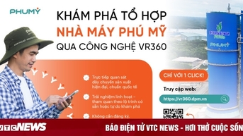 PVFCCo – Phú Mỹ ra mắt nền tảng tham quan nhà máy bằng công nghệ VR360