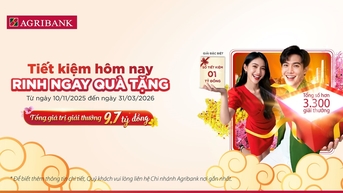 Cơ hội trúng 1 tỷ đồng khi tham gia chương trình "Tiết kiệm hôm nay - Rinh ngay quà tặng" của Agribank