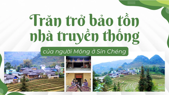 Trăn trở bảo tồn nhà truyền thống của người Mông ở Sín Chéng