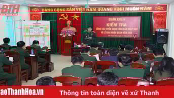 Bộ Tư lệnh Quân khu 4 kiểm tra công tác tuyển chọn công dân nhập ngũ và lễ giao nhận quân tại TP Thanh Hóa