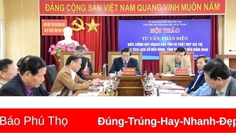 Hội thảo tư vấn, phản biện về điều chỉnh quy hoạch bảo tồn và phát huy giá trị Khu di tích lịch sử Đền Hùng đến năm 2040