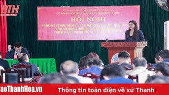 Ngành nông nghiệp tích cực cải thiện Chỉ số năng lực cạnh tranh