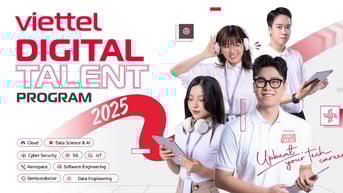 Viettel Digital Talent mùa 5 kêu gọi sinh viên lên ‘chuyến tàu’ trải nghiệm công nghệ