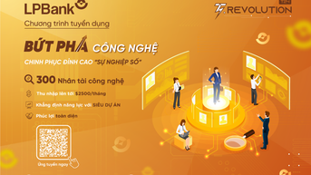 LPBank trả lương tới 2500 USD/tháng để chiêu mộ nhân tài công nghệ