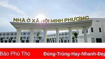 Tỉnh Phú Thọ được giao chỉ tiêu gần 22.000 căn nhà ở xã hội giai đoạn 2025
