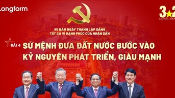 Sứ mệnh đưa đất nước bước vào kỷ nguyên phát triển, giàu mạnh