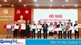 UBND tỉnh Quảng Trị khen thưởng các doanh nghiệp hoàn thành xuất sắc nghĩa vụ nộp thuế năm 2024