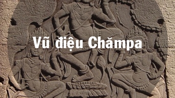 Vũ điệu Chămpa 