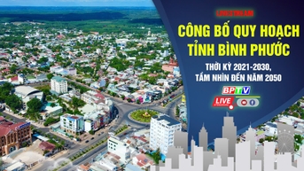 🔴 [ផ្សាយផ្ទាល់] - ប្រកាសផែនការខេត្ត Binh Phuoc ដំណាក់កាល 2021-2030 ចក្ខុវិស័យដល់ឆ្នាំ 2050
