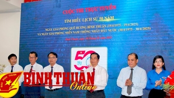 Phát động cuộc thi trực tuyến Tìm hiểu lịch sử 50 năm giải phóng quê hương Bình Thuận