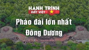Pháo đài lớn nhất Đông Dương