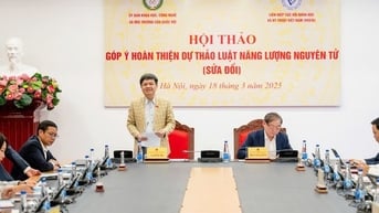 Hội thảo góp ý hoàn thiện dự thảo Luật Năng lượng nguyên tử (sửa đổi)