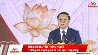 Ủy viên Bộ Chính trị, Bí thư Trung ương Đảng, Trưởng ban Tuyên giáo và Dân vận Trung ương Nguyễn Trọng Nghĩa: Đưa Quảng Nam trở thành điểm sáng phát triển khá của cả nước