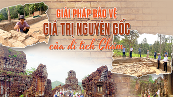 Giải pháp bảo vệ giá trị nguyên gốc của di tích Chăm