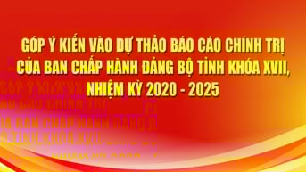 Hải Dương lấy ý kiến nhân dân về dự thảo Báo cáo Chính trị của Ban Chấp hành Đảng bộ tỉnh khóa XVII